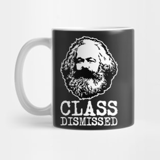 Class Dismissed Karl Marx Funny Socialism Communism Mug